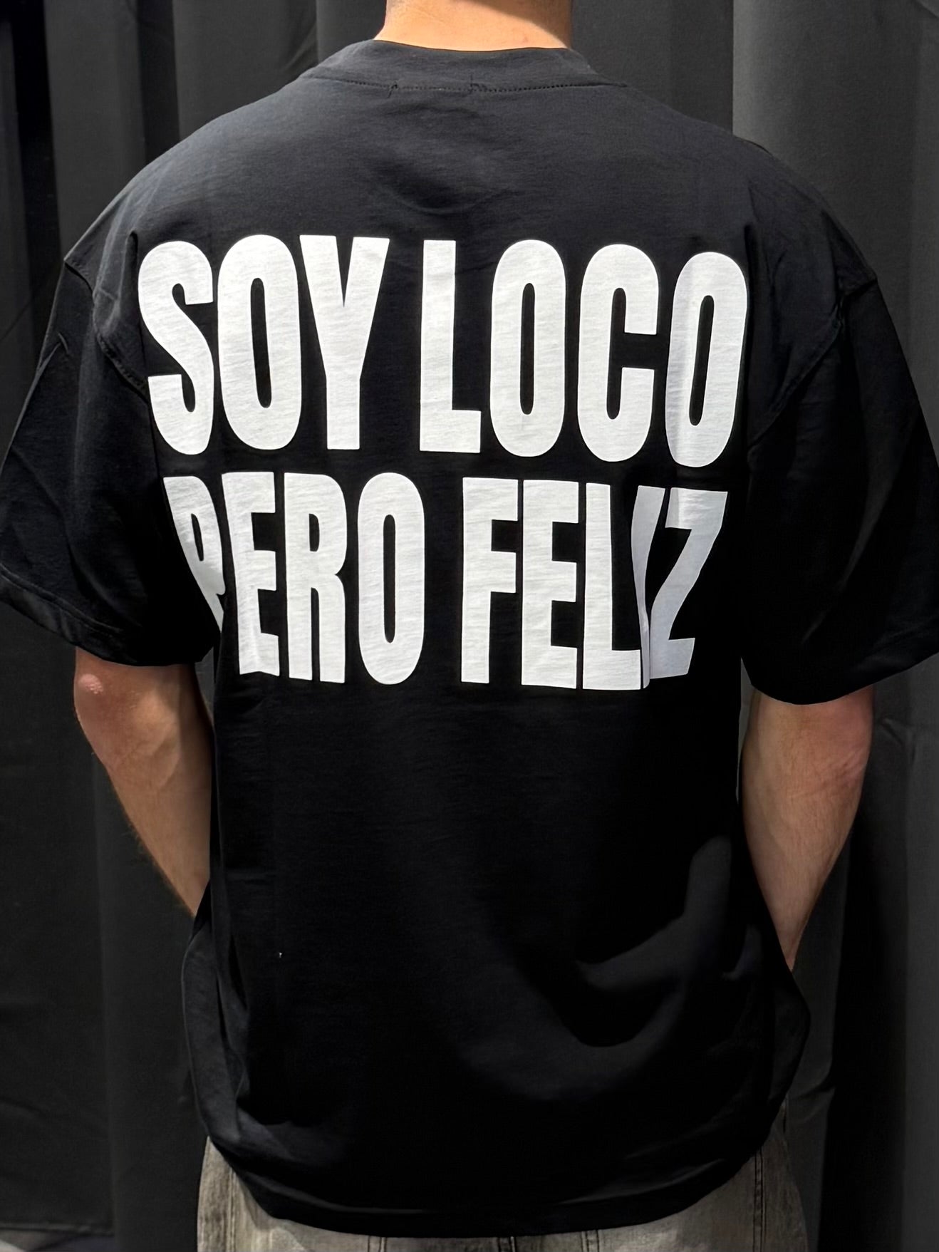 T-shirt Soy Loco Pero feliz