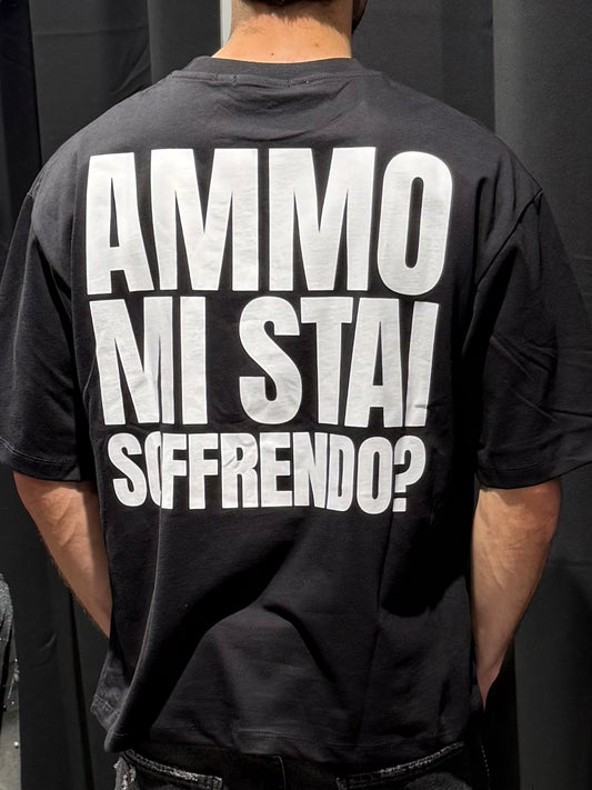 T-shirt Ammo mi stai soffrendo